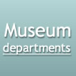 Information about Museum Departments